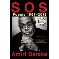 S O S: Poems 1961-2013 /GROVE ATLANTIC/Amiri Baraka